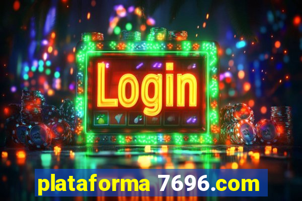 plataforma 7696.com